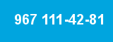 967 111-42-81 967 111-42-81